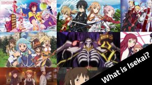what is isekai​